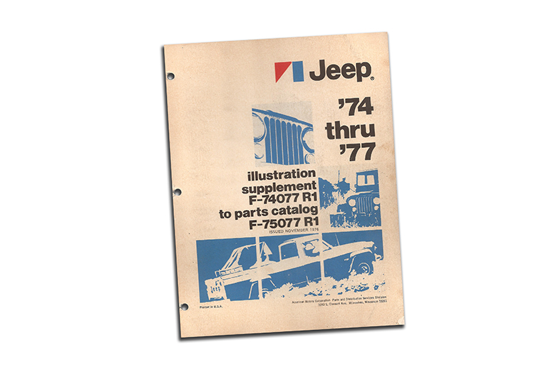Parts Catalog For 1974 Through 1977 AMC Jeep Revision 1